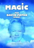 Magic: The David Paton Story (Signed)